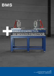 Brochure table d'entretien pour moule bms France