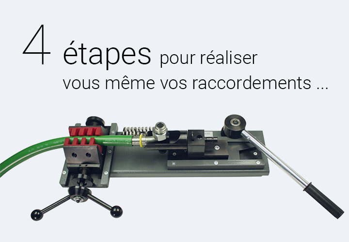 4 étapes pour réaliser vous même vos raccordements